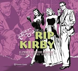 RIP KIRBY DE ALEX RAYMOND Nº 03/04 | 9788491749134 | RAYMOND, ALEX