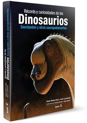 RÉCORDS Y CURIOSIDADES DE LOS DINOSAURIOS | 9788416728534 | MOLIN-PÉREZ, RUBÉN/LARRAMENDI, ASIER