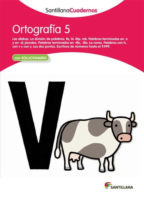 ORTOGRAFÍA 5 SANTILLANA CUADERNOS | 9788468012247 | VARIOS AUTORES