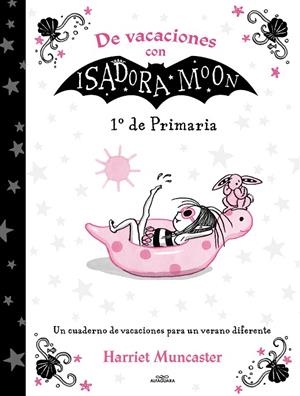 DE VACACIONES CON ISADORA MOON - 1º DE PRIMARIA | 9788420434346 | MUNCASTER, HARRIET