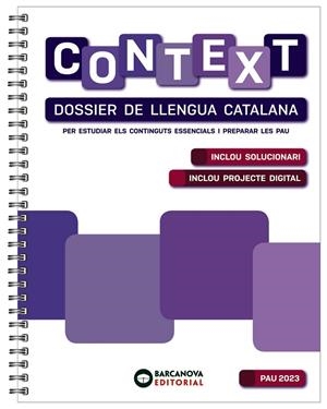 CONTEXT. DOSSIER DE LLENGUA CATALANA PER A LES PAU 2023 | 9788448958428 | PÉREZ DÍEZ, ANA/SOLER CANALS, MERCÈ/VILA SUBIRANAS, MARTA