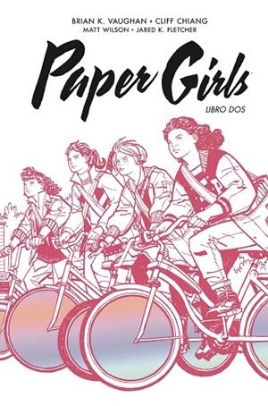 PAPER GIRLS INTEGRAL Nº 02/02 | 9788413417936 | VAUGHAN, BRIAN K./CHIANG, CLIFF