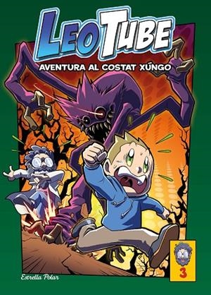 LEOTUBE 3. AVENTURA AL COSTAT XUNGO | 9788413893396 | LEOTUBE