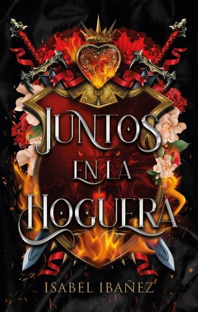 JUNTOS EN LA HOGUERA | 9788417854874 | IBAÑEZ, ISABEL