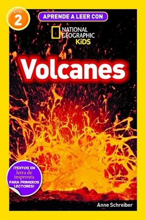 APRENDE A LEER CON NATIONAL GEOGRAPHIC (NIVEL 2) - VOLCANES | 9788482988252 | SCHREIBER, ANNE