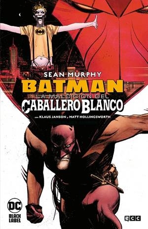 BATMAN: LA MALDICIÓN DEL CABALLERO BLANCO | 9788418660429 | MURPHY, SEAN