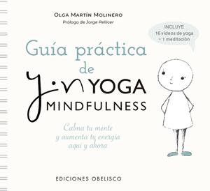 GUÍA PRÁTICA DEL YIN YOGA MINDFULNESS | 9788491119326 | MARTÍN MOLINERO, OLGA