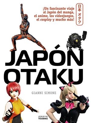 JAPÓN OTAKU | 9788491585022 | SIMONE