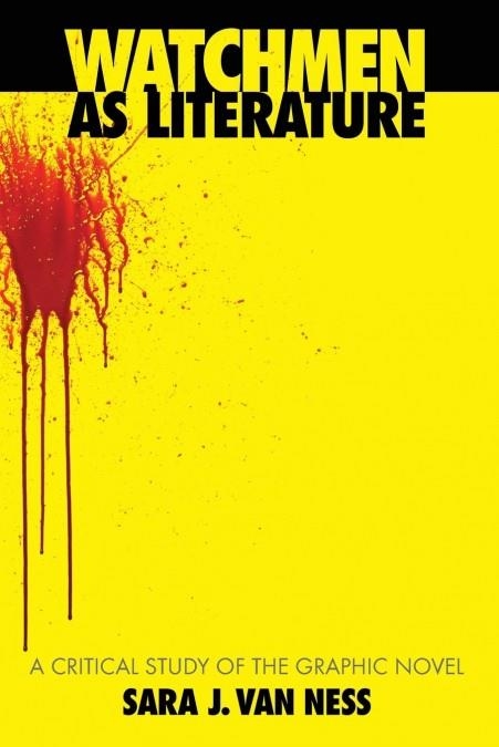 WATCHMEN AS LITERATURE | 9780786444755 | VAN NESS, SARA J