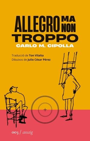 ALLEGRO MA NON TROPPO | 9788419059024 | CIPOLLA, CARLO MARIA