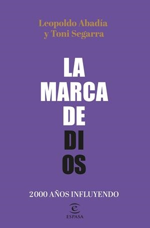 LA MARCA DE DIOS | 9788467064605 | ABADÍA, LEOPOLDO/SEGARRA, TONI