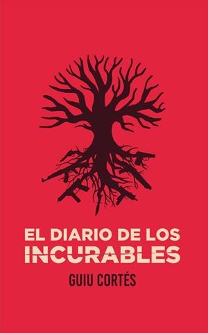 EL DIARIO DE LOS INCURABLES | 9788409431014 | CORTÉS VÁZQUEZ, GUIU
