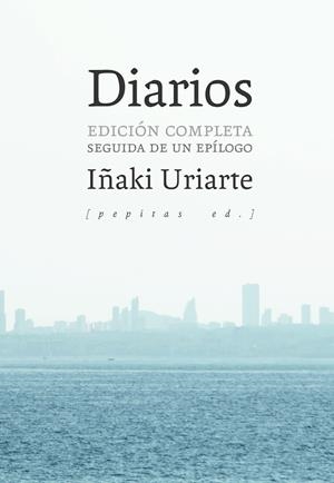 DIARIOS | 9788417386405 | URIARTE CANTOLLA, IÑAKI