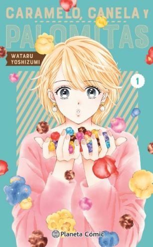 CARAMELO, CANELA, PALOMITAS Nº 01 | 9788411403269 | YOSHIZUMI, WATARU