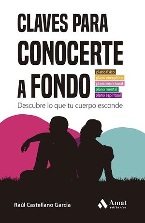 CLAVES PARA CONOCERTE A FONDO | 9788419341709 | CASTELLANO GARCÍA, RAUL