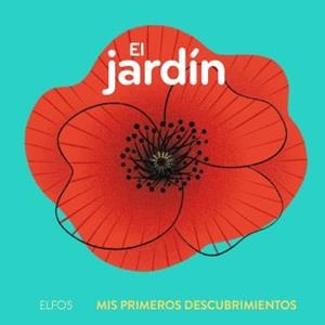 PRIMEROS DESCUBRIMIENTOS. EL JARDÍN | 9788419499653 | RAPHAËLLE, MICHAUD