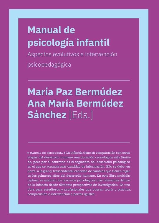MANUAL DE PSICOLOGIA INFANTIL | 9788419154379 | BERMÚDEZ, MARÍA PAZ / BERMÚDEZ SANCHEZ, ANA MARÍA