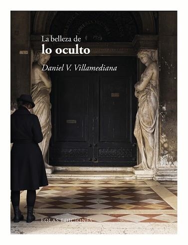 LA BELLEZA DE LO OCULTO | 9788419453587 | V. VILLAMEDIANA, DANIEL