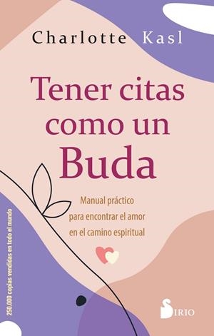 TENER CITAS COMO UN BUDA | 9788419105806 | KASL, CHARLOTTE