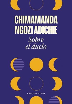 SOBRE EL DUELO | 9788439739012 | NGOZI ADICHIE, CHIMAMANDA