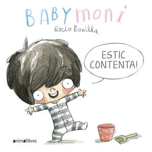 BABYMONI. ESTIC CONTENTA! | 9788419659033 | ROCIO BONILLA