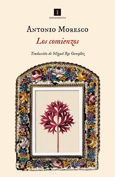 LOS COMIENZOS | 9788419581013 | MORESCO, ANTONIO