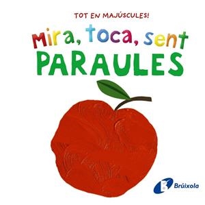 MIRA, TOCA, SENT. PARAULES | 9788413492858 | VARIOS AUTORES