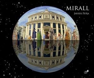 MIRALL | 9788418702631 | PEÑA, JAVIER