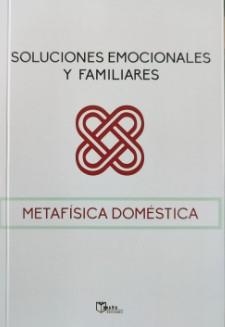 SOLUCIONES EMOCIONALES Y FAMILIARES | 9788412386806 | JUAN ANTONIO CASTRO