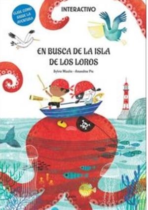 EN BUSCA DE LA ISLA DE LOS LOROS | 9788412313826 | MISSLIN, SYLVIE