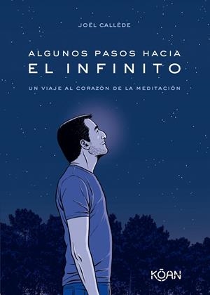 ALGUNOS PASOS HACIA EL INFINITO | 9788418223846 | CALLÈDE, JOËL