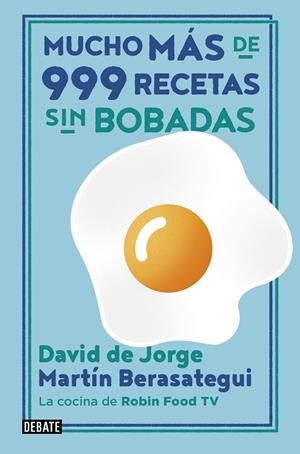 MUCHO MÁS DE 999 RECETAS SIN BOBADAS | 9788417636838 | DE JORGE, DAVID/BERASATEGUI, MARTÍN