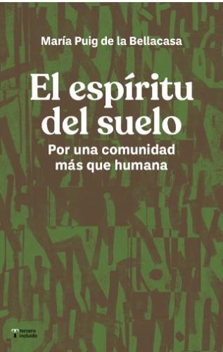 EL ESPÍRITU DEL SUELO | 9788412683325 | PUIG DE LA BELLACASA, MARÍA