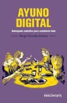 AYUNO DIGITAL | 9788418283277 | ONORATO ESTEVE, SERGI