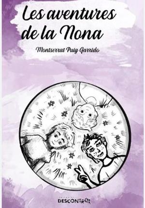 LES AVENTURES DE LA NONA | 9788418283222 | PUIG GARRIDO, MONTSERRAT