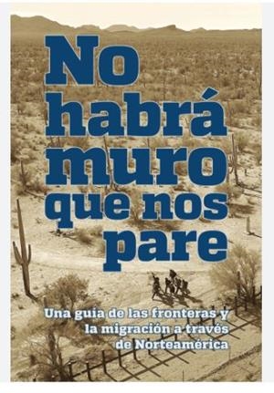 NO HABRÁ MURO QUE NOS PARE | 9788417190552 | ANÓNIMO