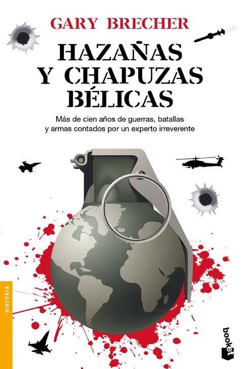 HAZAÑAS Y CHAPUZAS BÉLICAS | 9788408088431 | BRECHER, GARY