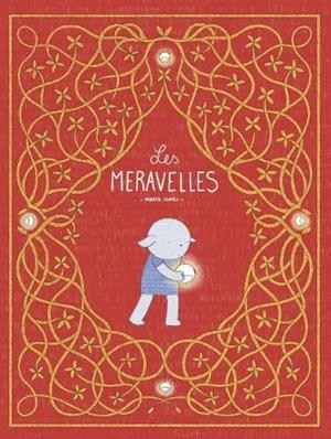 LES MERAVELLES | 9788413715025 | CUNILL, MARTA