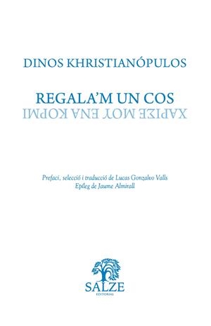 REGALA’M UN COS | 9788409579150 | KHRISTIANÓPULOS, DINOS