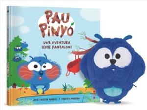 LOT PAU PINYÓ. UNA AVENTURA SENSE PANTALONS + NINO | 9788466156912 | ANDRÉS, JOSÉ CARLOS