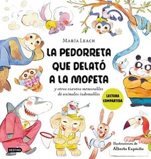 LA PEDORRETA QUE DELATÓ A LA MOFETA | 9788408278429 | LEACH, MARÍA/EXPÓSITO, ALBERTO