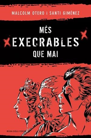MÉS EXECRABLES QUE MAI | 9788419756183 | OTERO, MALCOLM/GIMÉNEZ, SANTI