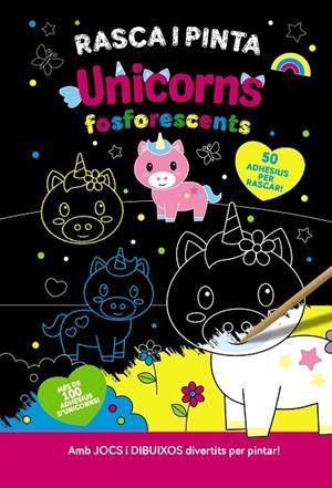 RASCA I PINTA UNICORNS FOSFORESCENTS | 9788413493084 | VARIOS AUTORES