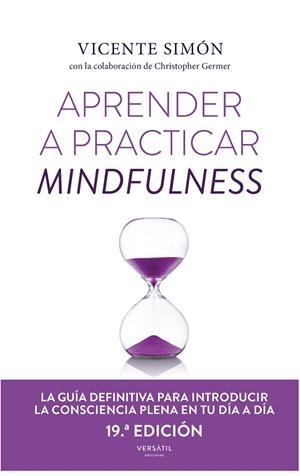 APRENDER A PRACTICAR MINDFULNESS | 9788418883798 | SIMÓN, VICENTE/GEMBER, CHRISTOPHER