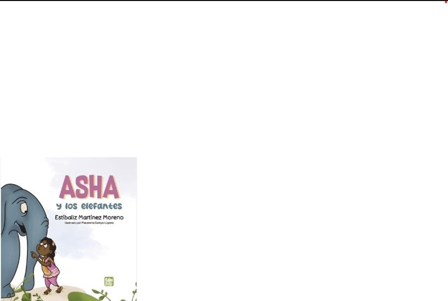 ASHA Y LOS ELEFANTES | 9788419859822 | MARTÍNEZ MORENO, ESTÍBALIZ