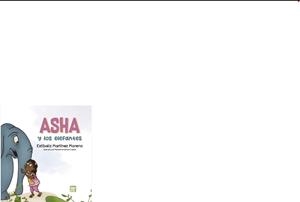 ASHA Y LOS ELEFANTES | 9788419859822 | MARTÍNEZ MORENO, ESTÍBALIZ