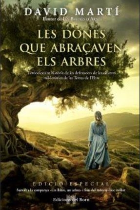 LES DONES QUE ABRAÇAVEN ELS ARBRES | 9788412613216 | MARTÍ MARTÍNEZ, DAVID JESÚS