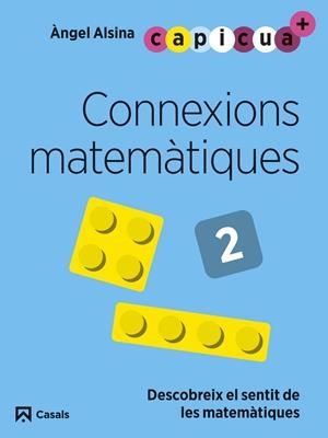CONNEXIONS MATEMÀTIQUES 2. CAPICUA 4 ANYS | 9788421879955 | ALSINA PASTELLS, ÀNGEL