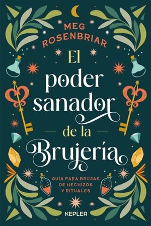 EL PODER SANADOR DE LA BRUJERÍA | 9788416344949 | ROSENBRIAR, MEG