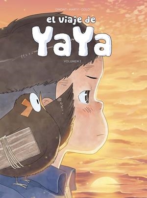 EL VIAJE DE YAYA NÚM. 2 DE 3 | 9788419518385 | OMONT, JEAN-MARIE/GIRARD, CHARLOTTE/MARTY, PATRICK